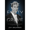 The Empty Grave: A True Story of Murder, Small Town Secrets, & A Family's Fight for Justice