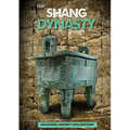 The Shang Dynasty