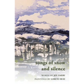Songs of Snow and Silence