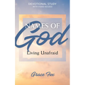 Names of God: Living Unafraid: Devotional Study with Video Access