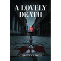 A Lovely Death