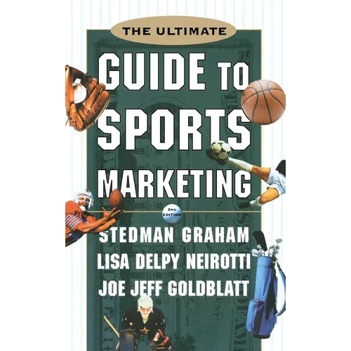The Ultimate Guide to Sports Marketing