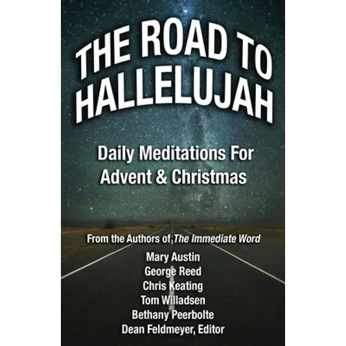 The Road to Hallelujah: An Advent Devotional