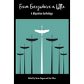From Everywhere a Little: A Migration Anthology
