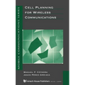 Cell Planning for Wireless Communications