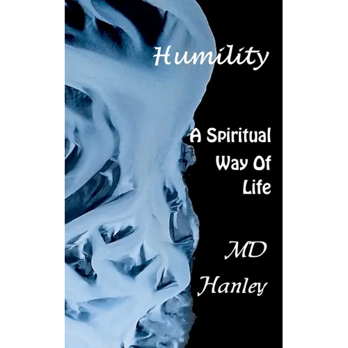 Humility: A Spiritual Way of Life