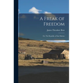 A Freak of Freedom; or, The Republic of San Marino
