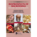 Bioprospects of Macrofungi: Recent Developments