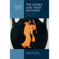 The Greeks and Their Histories