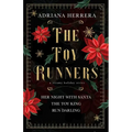 The Toy Runners: A Steamy Holiday Series