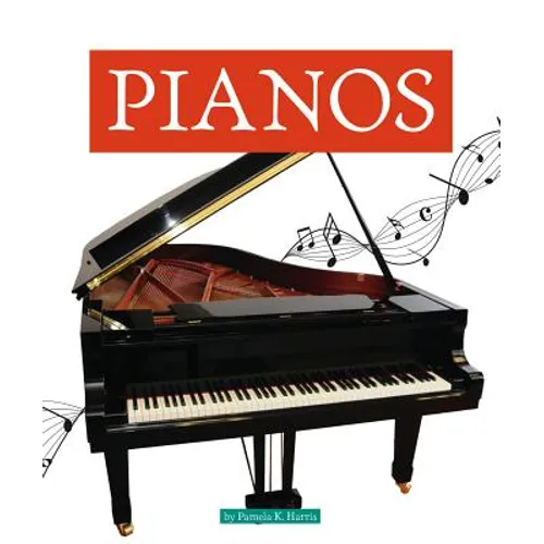 Pianos