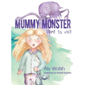 Mummy Monster Came To Visit