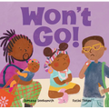 Won't Go!