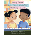 Emily Grace Exceptional Education: Reading Fingers