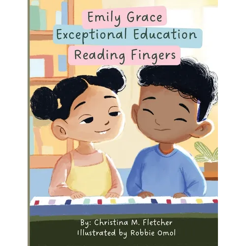 Emily Grace Exceptional Education: Reading Fingers