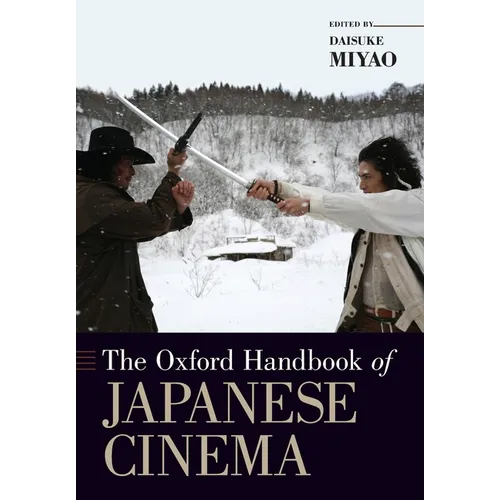 The Oxford Handbook of Japanese Cinema