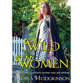 Wild Women: Modern tale of ordinary women who are witches