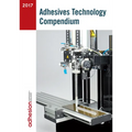 Adhesives Technology Compendium 2017