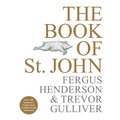 The Book of St John: Over 100 Brand New Recipes from London's Iconic Restaurant