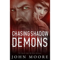 Chasing Shadow Demons: The Dark Side of New Orleans