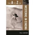 to Z of Westerns in Cinema