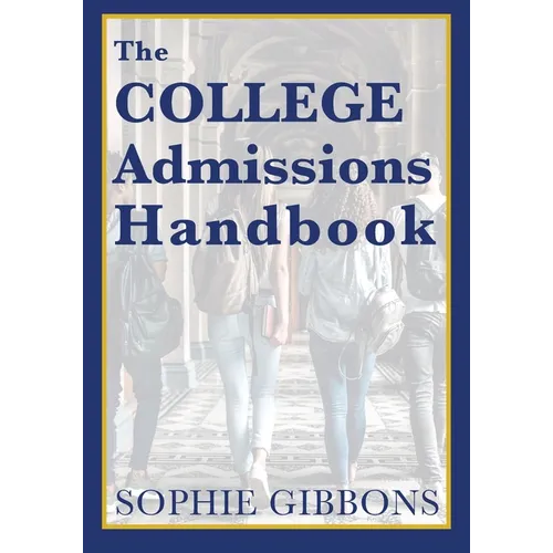 The College Admissions Handbook