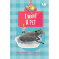 I Want a Pet: (Hook Book)
