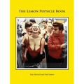 The Lemon Popsicle Book (Hardback Limited Edition)