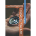Recovering Your Life!: How to Let God Help You Recover from Addiction, Depression, Divorce, Failure or Grief