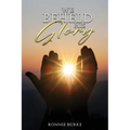 We Beheld His Glory