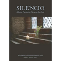 Silencio: Reflective Practices for Nurturing Your Soul