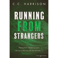 Running From Strangers