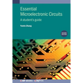 Essential Microelectronic Circuits (Second Edition): A student's guide