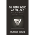 The Metaphysics of Paradox: Jainism, Absolute Relativity, and Religious Pluralism