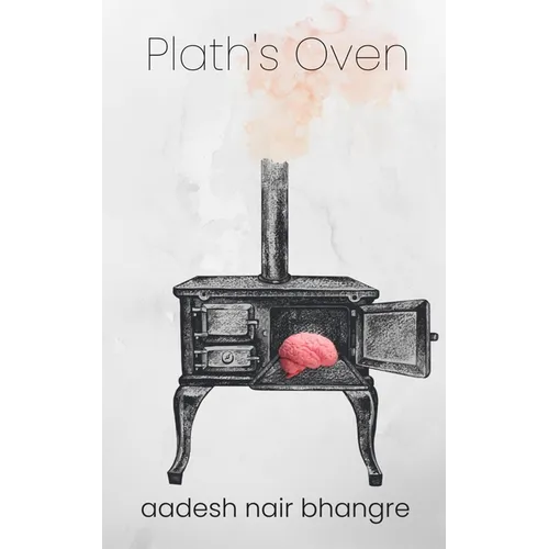 Plath's Oven