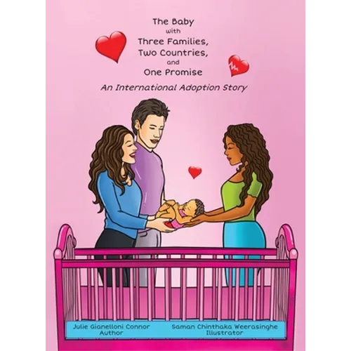 The Baby with Three Families, Two Countries, and One Promise: An International Adoption Story