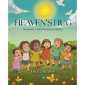 Heaven's Hug: Poems for God's Precious Children