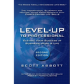 Level-UP to Professional: Elevate Your Success at Business, Work & Life: The Inspirational Blueprint for Helping Young Professionals with Career-Centr