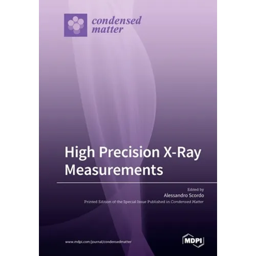 High Precision X-Ray Measurements