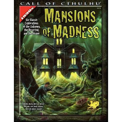 Mansions of Madness: Six Classic Explorations of the Unknown, the Deserted, and the Insane