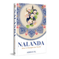 Nalanda: How It Changed the World