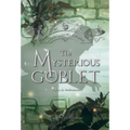 The Mysterious Goblet: Volume 3