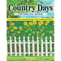 Country Days Coloring Book: A Picturesque Coloring Journey Featuring Nostalgic Scenes and Inspirational Quotes