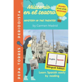 MISTERIO EN EL TEATRO - MYSTERY IN THE THEATER (Spanish- English Edition): Learn Spanish easily by reading. Beginners A1-A2
