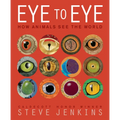 Eye to Eye: How Animals See the World