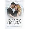 The Charm Offensive: The Modern Day Fairy Tale Series, Book 3