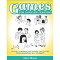 Games for Language Learning: Socially-Interactive Games and Activities for Elementary ELL Students