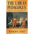 The Law as Pedagogue: Second Edition