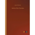 Myths of the Cherokee