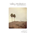 Valley Meditation (with Palomino)